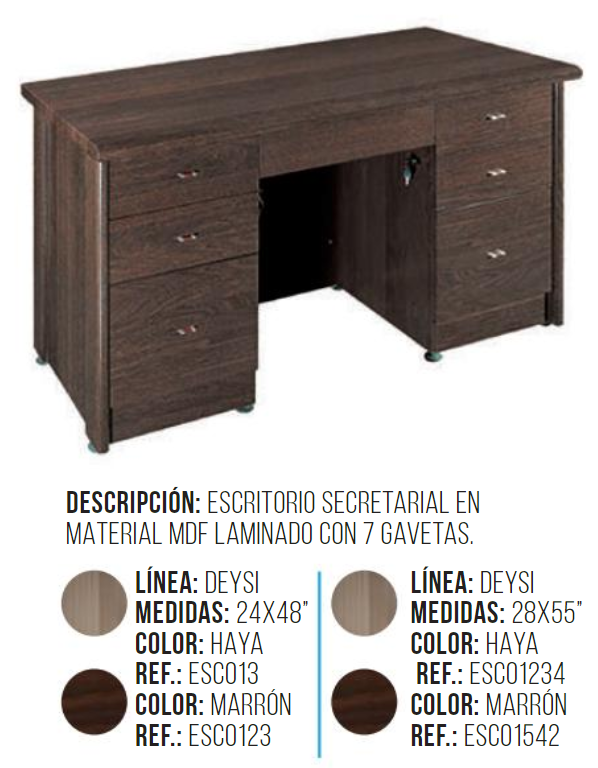 ESCRITORIO SECRETARIAL ODIL 7GAV. (28X55) MARRON