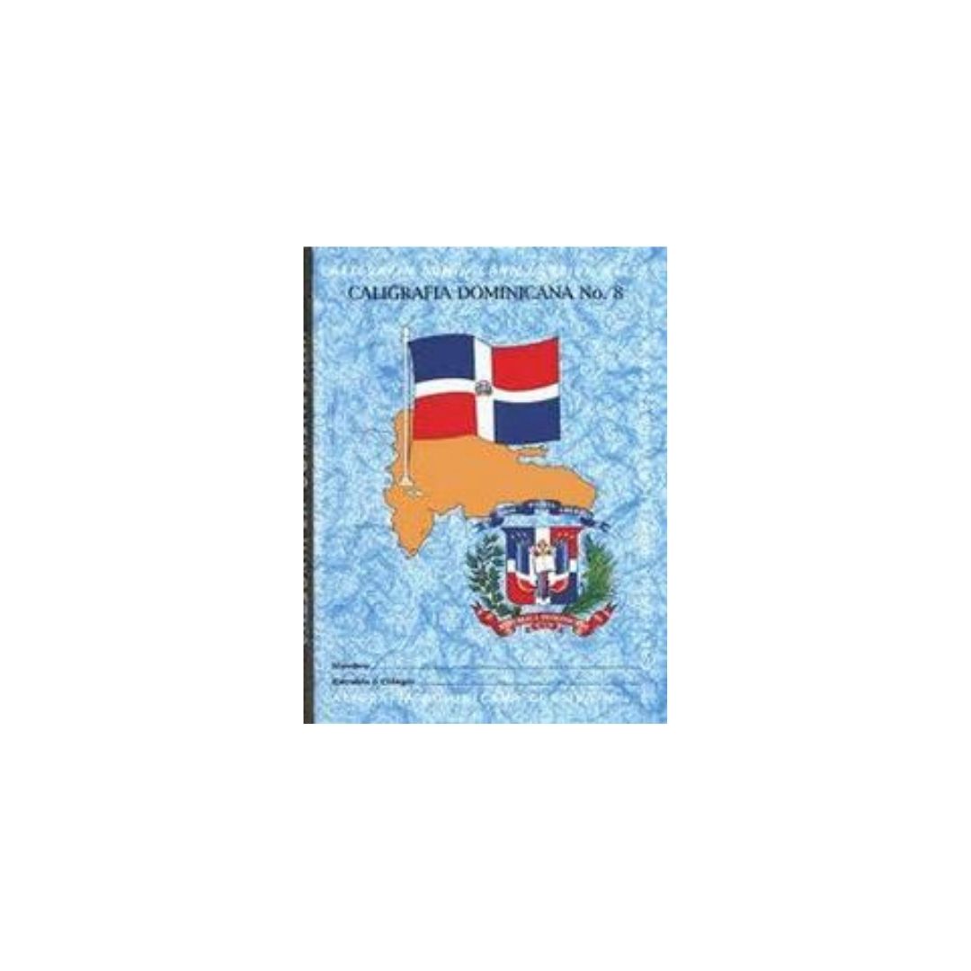 CALIGRAFIA DOMINICANA 8 (2do SECUNDARIA)